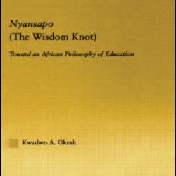 Nyansapo (The Wisdom Knot) Nyansapo (The Wisdom Knot)