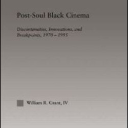 Post-Soul Black Cinema