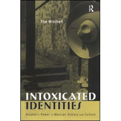 Intoxicated Identities