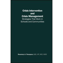 Crisis Intervention and Crisis Management Crisis Intervention and Crisis Management