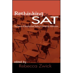 Rethinking the SAT Rethinking the SAT