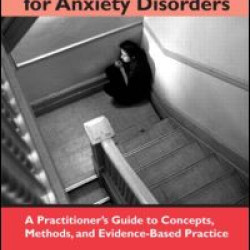 Exposure Treatments for Anxiety Disorders Exposure Treatments for Anxiety Disorders