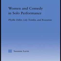 Women and Comedy in Solo Performance Women and Comedy in Solo Performance