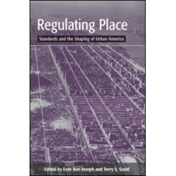 Regulating Place Regulating Place