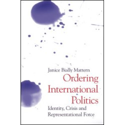 Ordering International Politics Ordering International Politics