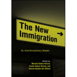 The New Immigration The New Immigration