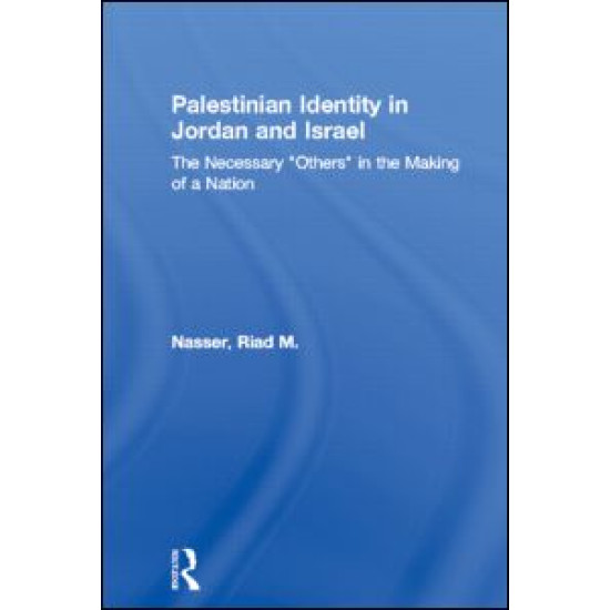 Palestinian Identity in Jordan and Israel