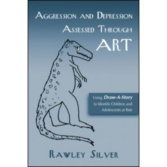 Aggression and Depression Assessed Through Art Aggression and Depression Assessed Through Art