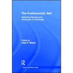 The Posttraumatic Self The Posttraumatic Self