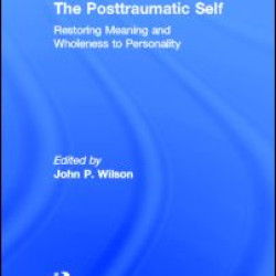 The Posttraumatic Self The Posttraumatic Self