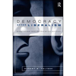 Democracy After Liberalism Democracy After Liberalism
