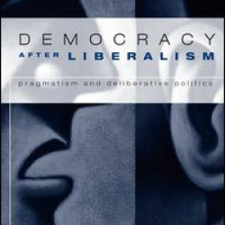 Democracy After Liberalism