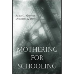 Mothering for Schooling Mothering for Schooling