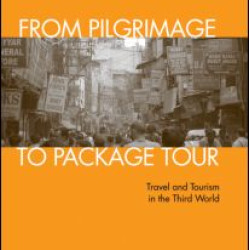 From Pilgrimage to Package Tour From Pilgrimage to Package Tour
