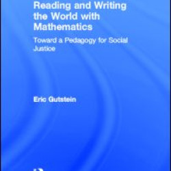 Reading and Writing the World with Mathematics Reading and Writing the World with Mathematics