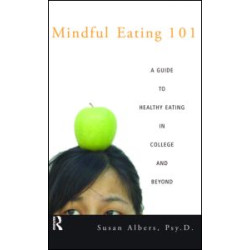 Mindful Eating 101 Mindful Eating 101