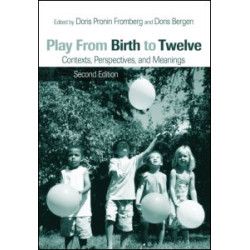 Play from Birth to Twelve Play from Birth to Twelve