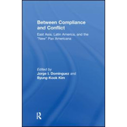 Between Compliance and Conflict Between Compliance and Conflict