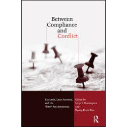 Between Compliance and Conflict Between Compliance and Conflict