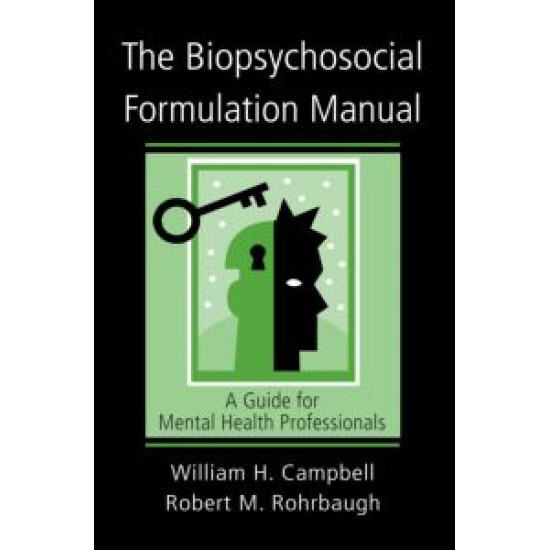 The Biopsychosocial Formulation Manual