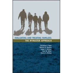 Evaluating and Treating Families Evaluating and Treating Families