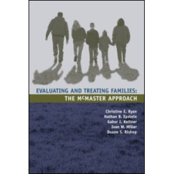 Evaluating and Treating Families Evaluating and Treating Families