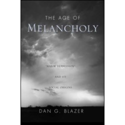 The Age of Melancholy The Age of Melancholy