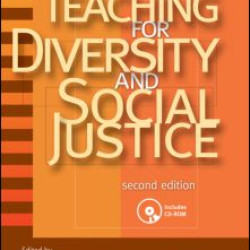 Teaching for Diversity and Social Justice