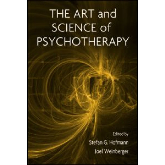 The Art and Science of Psychotherapy The Art and Science of Psychotherapy