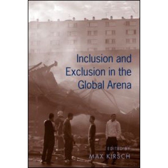 Inclusion and Exclusion in the Global Arena