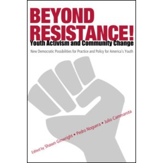 Beyond Resistance! Youth Activism and Community Change