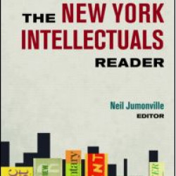 The New York Intellectuals Reader The New York Intellectuals Reader