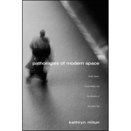 Pathologies of Modern Space