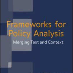 Frameworks for Policy Analysis Frameworks for Policy Analysis
