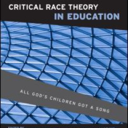Critical Race Theory in Education
