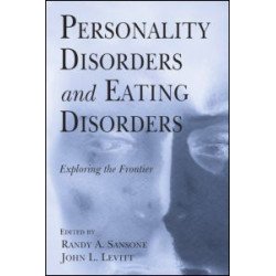Personality Disorders and Eating Disorders Personality Disorders and Eating Disorders