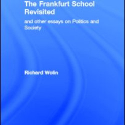 The Frankfurt School Revisited