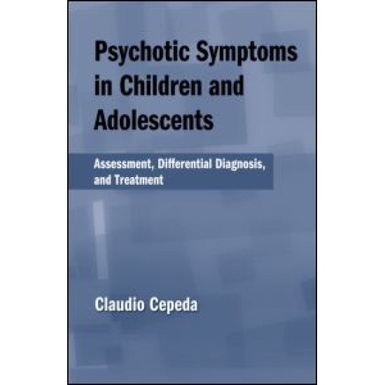 Psychotic Symptoms in Children and Adolescents