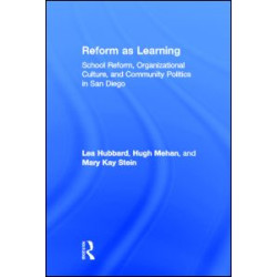 Reform as Learning Reform as Learning