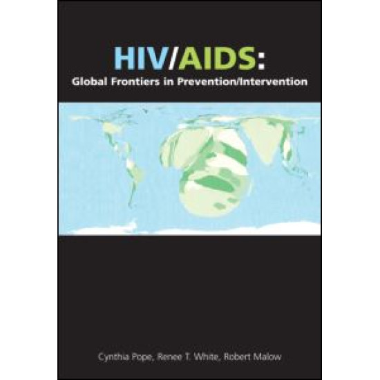 HIV/AIDS: Global Frontiers in Prevention/Intervention