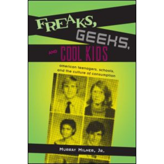 Freaks, Geeks, and Cool Kids