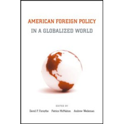 American Foreign Policy in a Globalized World American Foreign Policy in a Globalized World