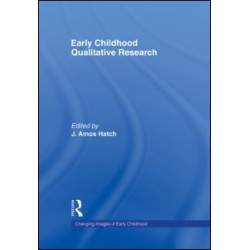 Early Childhood Qualitative Research Early Childhood Qualitative Research