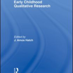 Early Childhood Qualitative Research Early Childhood Qualitative Research