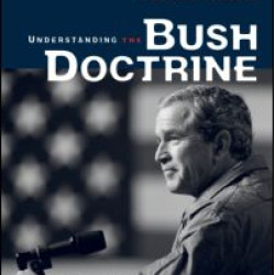 Understanding the Bush Doctrine