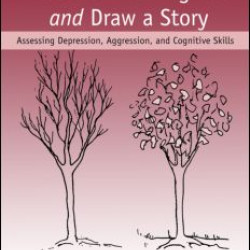 The Silver Drawing Test and Draw a Story The Silver Drawing Test and Draw a Story