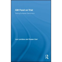 GM Food on Trial GM Food on Trial
