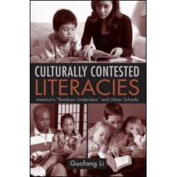 Culturally Contested Literacies Culturally Contested Literacies