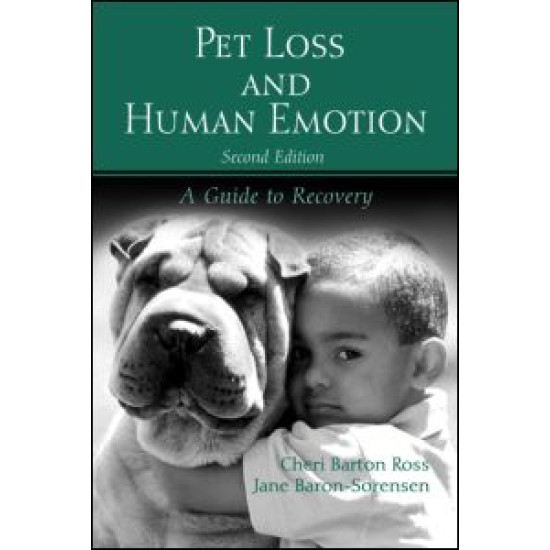 Pet Loss and Human Emotion, second edition