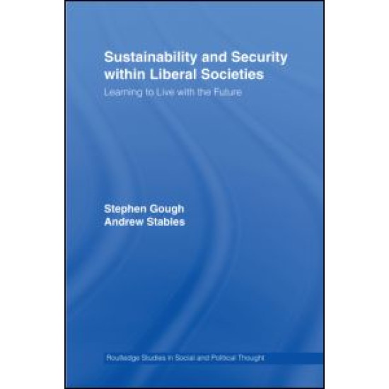 Sustainability and Security within Liberal Societies